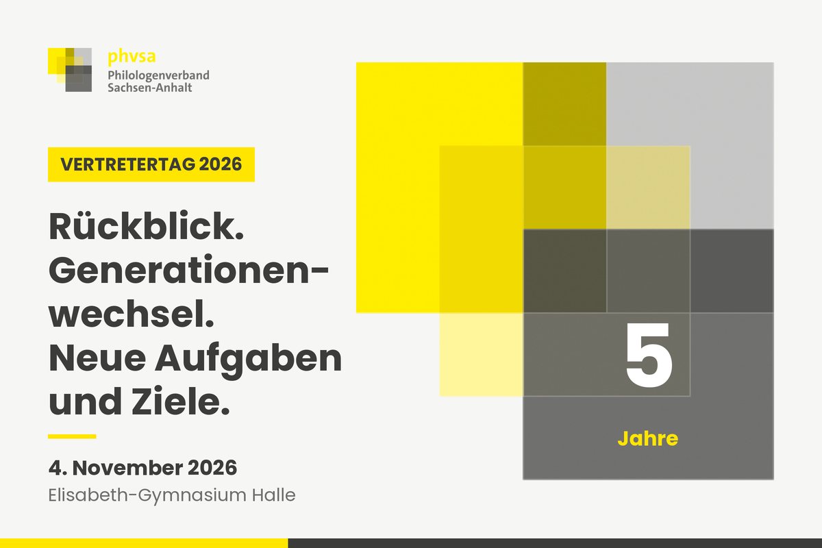 Vertretertag 2026 des PhVSA: Rückblick, Generationenwechsel, neue Aufgaben und Ziele – 4. November 2026, Elisabeth-Gymnasium Halle